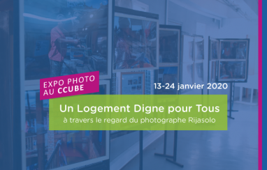 [Expo Photo] “Un Logement Digne pour Tous”