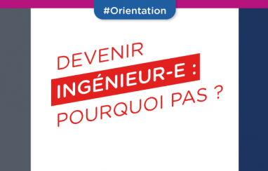 #Orientation : Devenir ingénieur-e, pourquoi pas ?