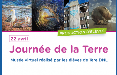 #JournéeDeLaTerre | Expo virtuelle des élèves de 1ère DNL